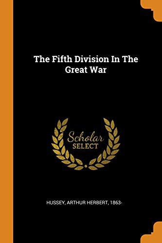 The Fifth Division in the Great War