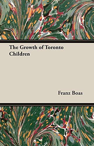 The Growth of Toronto Children