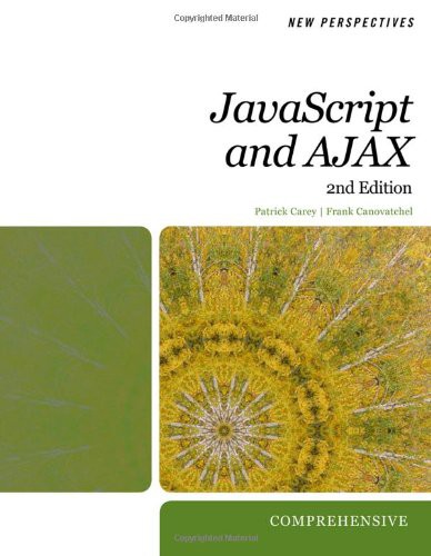 New Perspectives on Javascript and AJAX
