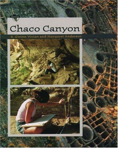 Chaco Canyon (Digging for the Past)