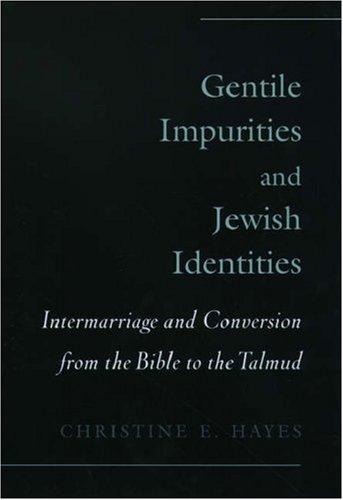 Gentile Impurities and Jewish Identities