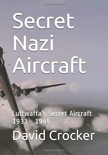 Secret Nazi Aircraft