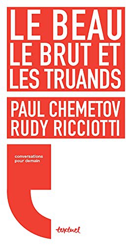 Le beau, le brut et les truands