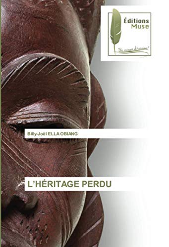 L’HÉRITAGE PERDU