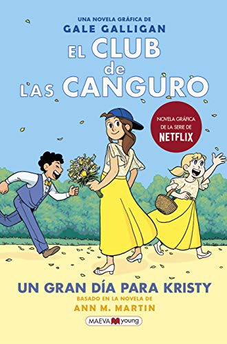 El Club de las Canguro 6 : Un gran día para Kristy