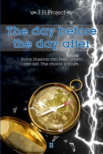 The day before the day after II
