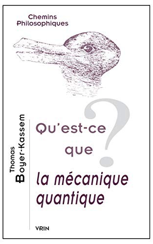 Qu'est-ce que la mécanique quantique?