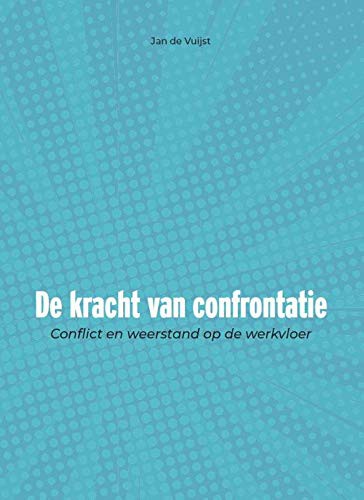 De kracht van confrontatie