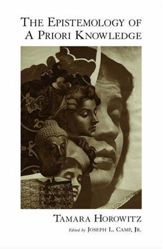 The epistemology of a priori knowledge