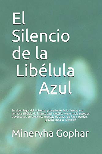 El Silencio de la Libélula Azul