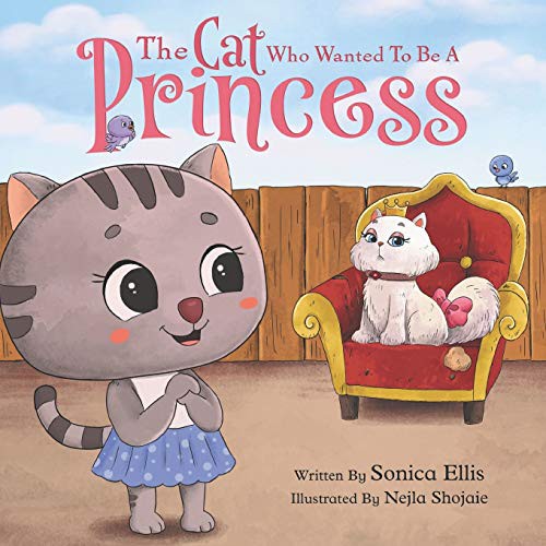 The Cat Who Wanted To Be A Princess