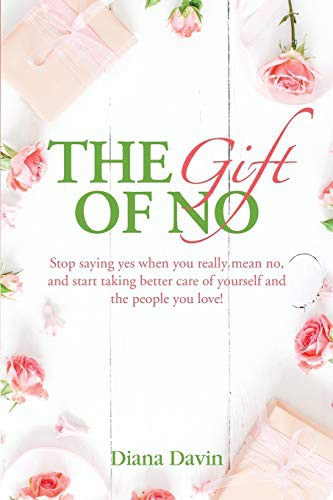 The Gift of No