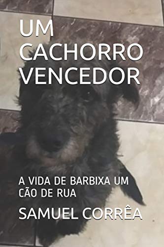UM CACHORRO VENCEDOR