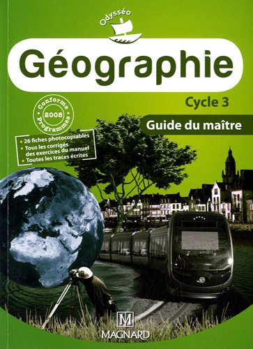 Géographie cycle 3 Guide du maître