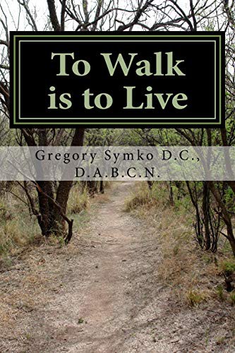 To Walk is to Live : How my Stroke made me Healthier