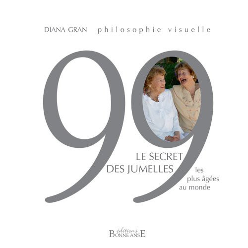 99 - le secret des jumelles les plus âgées au monde