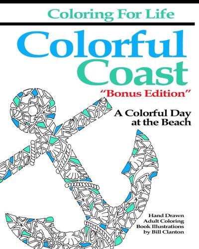 Coloring for Life : Colorful Coast Bonus Edition