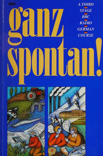 Ganz spontan!