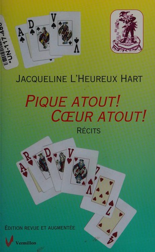 Pique atout! Cœur atout!