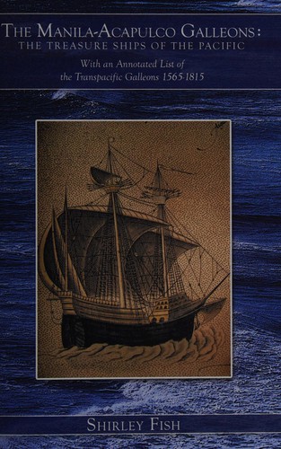 The Manila-Acapulco galleons