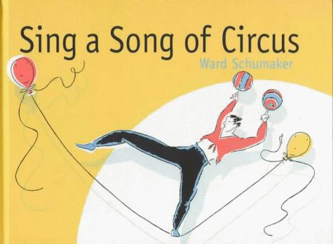 Sing a song of circus
