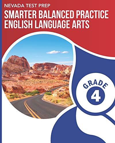 NEVADA TEST PREP Smarter Balanced Practice English Language Arts Grade 4