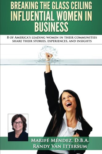 Breaking the Glass Ceiling - Influential Women in Business