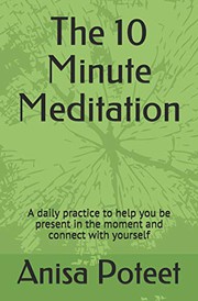 The 10 Minute Meditation