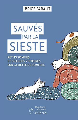 Sauvés par la sieste