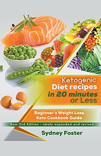 Ketogenic Diet Recipes in 20 Minutes or Less :