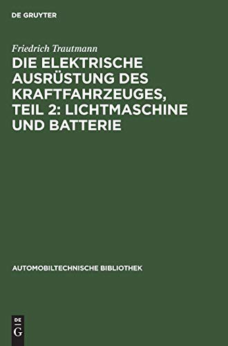 Die elektrische Ausrüstung des Kraftfahrzeuges, Teil 2