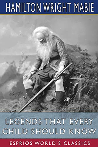 Legends That Every Child Should Know