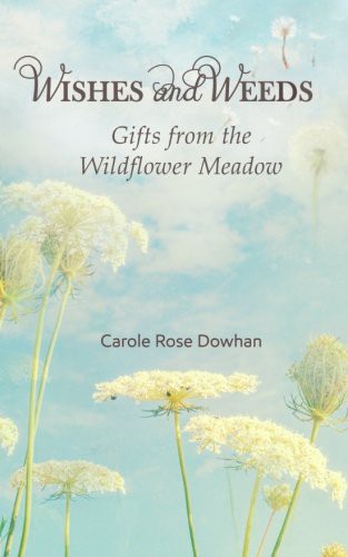 Wishes and Weeds