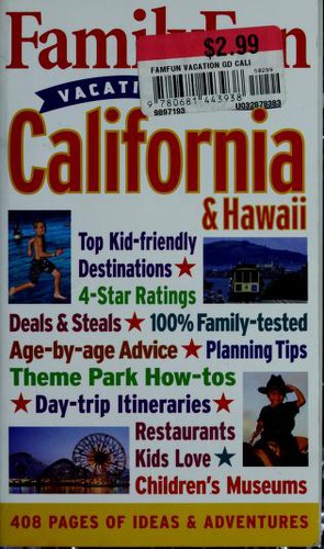 FamilyFun Vacation Guide - California & Hawaii