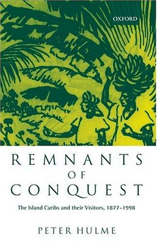 Remnants of conquest