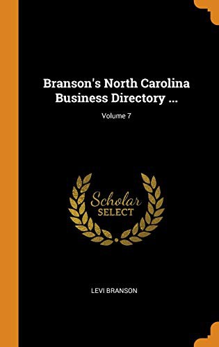 Branson's North Carolina Business Directory ...; Volume 7