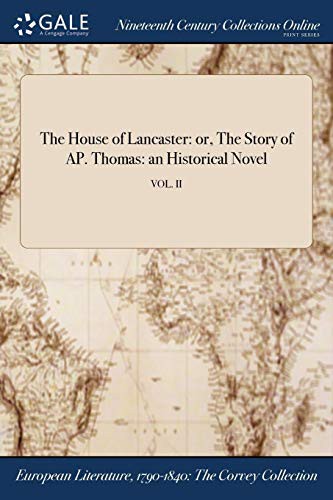 The House of Lancaster : or, The Story of AP. Thomas