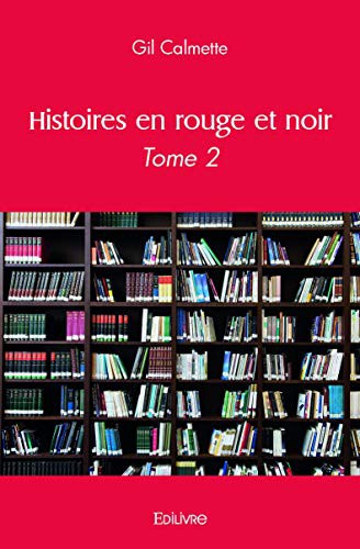 HISTOIRES EN ROUGE ET NOIR