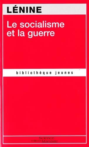 Le socialisme et la guerre