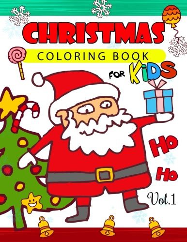Christmas coloring Books for Kids Vol.1