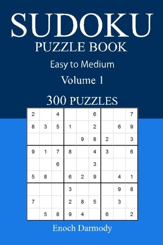 Easy to Medium 300 Sudoku Puzzle Book