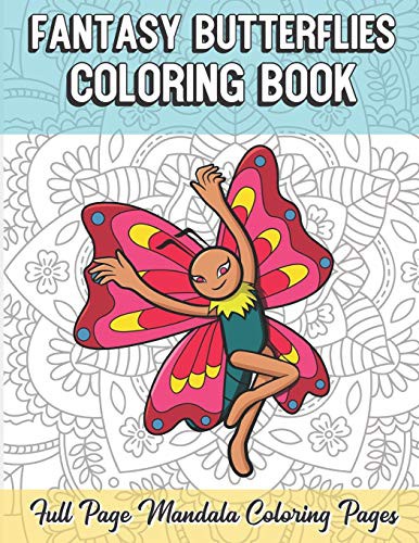 Fantasy Butterflies Coloring Book Full Page Mandala Coloring Pages