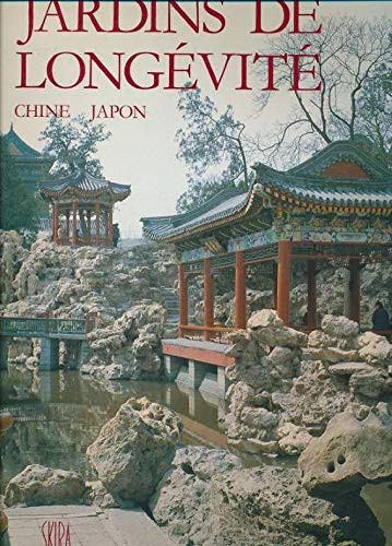 Jardins de longevite chine - japon