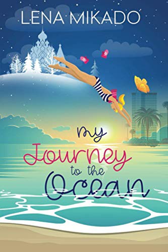 My Journey to the Ocean