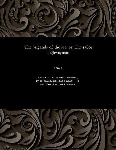 The brigands of the sea