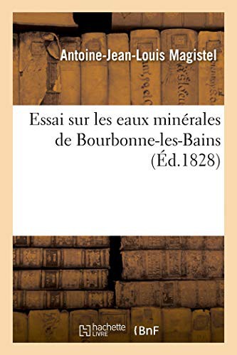 Essai sur les eaux minérales de Bourbonne-les-Bains