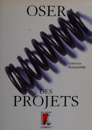 Oser des projets