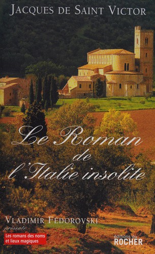Le roman de l'Italie insolite