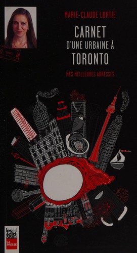Carnet d'une urbaine à Toronto