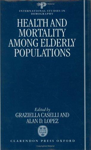 Health and Mortality among Elderly Populations